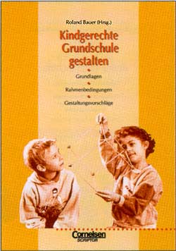Kindgerechte Grundschule gestalten