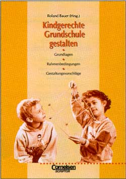 Kindgerechte Grundschule gestalten